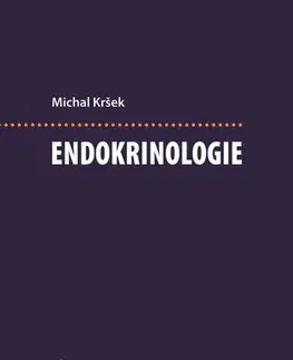 Medicína - ostatné Endokrinologie - Michal Kršek