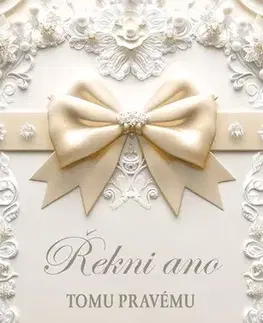 Romantická beletria Řekni ano tomu pravému - Wedding Dreams 3 - Daniela Hartig,Barbora Špundová
