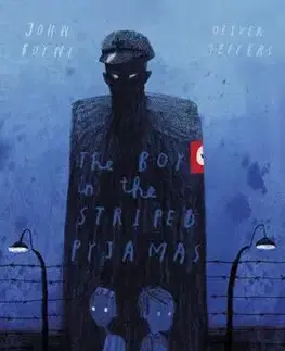 Sociológia, etnológia The Boy in the Striped Pyjamas - John Boyne,Oliver Jeffers