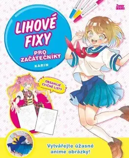 Kreslenie, maľovanie Lihové fixy pro začátečníky - Karin
