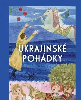 Rozprávky Ukrajinské pohádky - Hana Prazakova