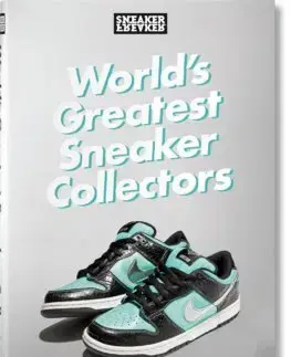 Dizajn, úžitkové umenie, móda Sneaker Freaker. World's Greatest Sneaker Collectors - Simon Woods