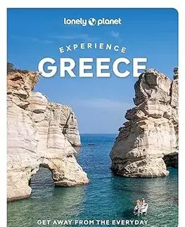 Európa Lonely Planet Experience Greece - Kolektív autorov