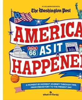 Encyklopédie pre deti a mládež - ostatné America As It Happened - on Earth!