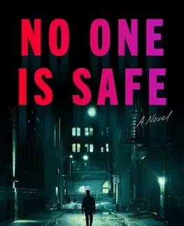 Detektívky, trilery, horory No One Is Safe - Ellie Marney