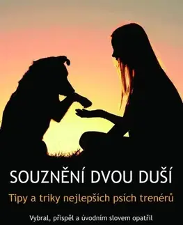 Psy, kynológia Souznění dvou duší - Ken Ramirez