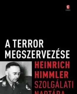 Druhá svetová vojna A terror megszervezése