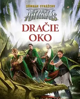 Sci-fi a fantasy Spirit Animals: Súmrak strážcov: Dračie oko - Sarwat Chadda