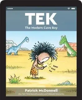 V cudzom jazyku Tek - The Modern Cave Boy - Patrick McDonnell