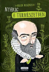 Beletria - ostatné Nyakig a természetben - Milen Ruszkov