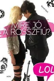 Young adults Mire jó a rosszfiú? - Kant Komal