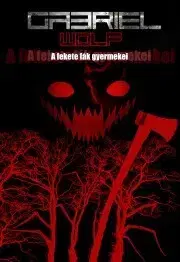 Detektívky, trilery, horory A fekete fák gyermekei - Wolf Gabriel