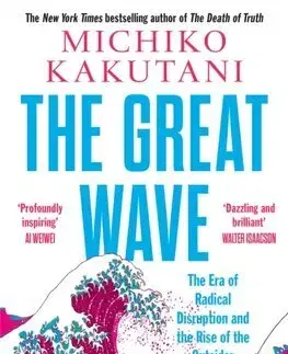Politológia The Great Wave - Michiko Kakutani