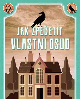 Detektívky, trilery, horory Jak zpečetit vlastní osud - Kristen Perrin