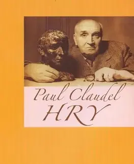 Divadlo - teória, história,... HRY - Paul Claudel