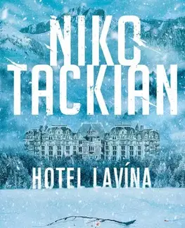 Detektívky, trilery, horory Hotel Lavína - Nicolas,Marta Činovská