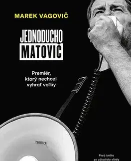 Sociológia, etnológia Jednoducho Matovič - Marek Vagovič
