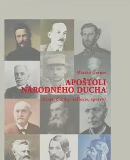 Slovenské a české dejiny Apoštoli národného ducha - Marián Gešper