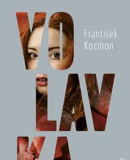 Detektívky, trilery, horory Volavka - František Kozmon