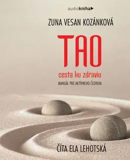 Rozvoj osobnosti 582 s.r.o. a Zuna Vesan Kozánková TAO - cesta ku zdraviu