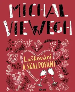Romantická beletria Laškování a skalpování - Michal Viewegh