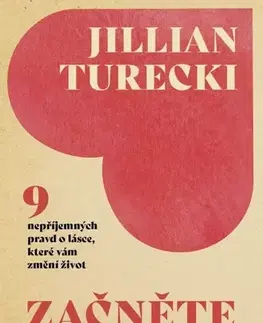 Psychológia, etika Začněte u sebe - Jillian Turecki,Matěj Fixl