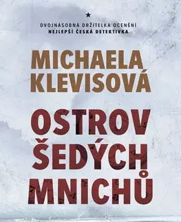Detektívky, trilery, horory Ostrov šedých mnichů - Michaela Klevisová