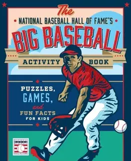 Nalepovačky, vystrihovačky, skladačky The National Baseball Hall of Fame's Big Baseball Activity Book - Baseball Hall of Fame