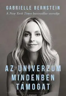 Erotická beletria Az Univerzum mindenben támogat - Gabrielle Bernsteinová