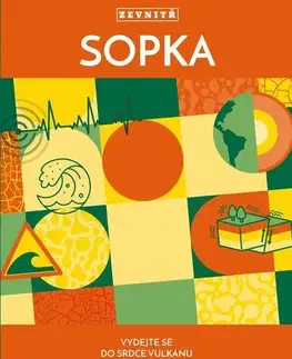 Príroda Sopka zevnitř - Vydejte se do srdce vulkánu