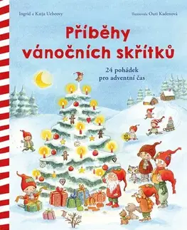 Rozprávky Příběhy vánočních skřítků - Ingrid Uebeová