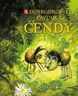 Rozprávky Dobrodružství pavouka Čendy 3. - Pavel Čech