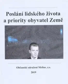 Rozvoj osobnosti Poslání lidského života a priority obyvatel Země
