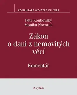 Právo ČR Zákon o dani z nemovitých věcí - Komentář, 2. vydání - Petr Koubovský,Monika Novotná