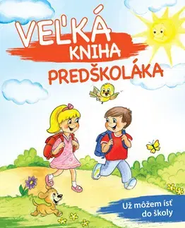 Pre predškolákov Veľká kniha predškoláka