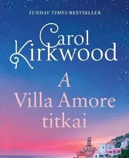 Romantická beletria A Villa Amore titkai - Carol Kirkwood