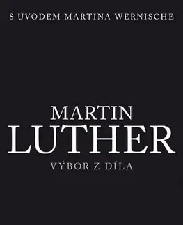 História - ostatné Martin Luther - Výbor z díla
