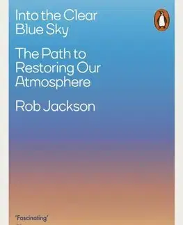 Ekológia, meteorológia, klimatológia Into the Clear Blue Sky - Rob Jackson