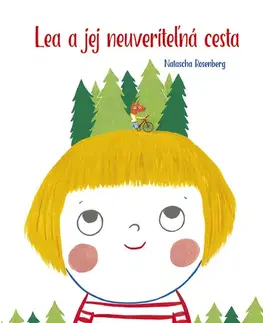 Dobrodružstvo, napätie, western Lea a jej neuveriteľná cesta - Natascha Rosenberg,Lucia Hlubeňová