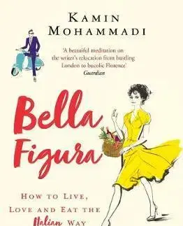 Cudzojazyčná literatúra Bella Figura - Kamin Mohammadi