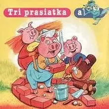 Rozprávky Vydavateľstvo A.L.I. Tri prasiatka a vlk