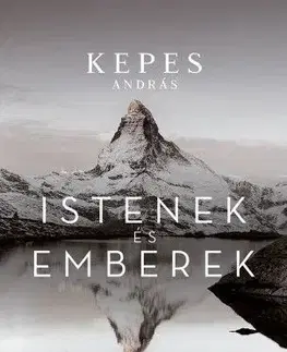Beletria - ostatné Istenek és emberek - András Kepes