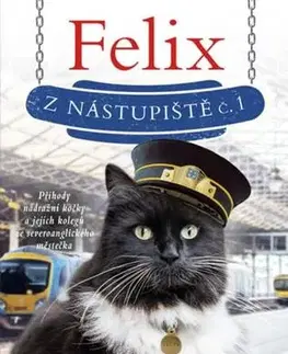 Svetová beletria Felix z nástupiště č. 1 - Kate Mooreová