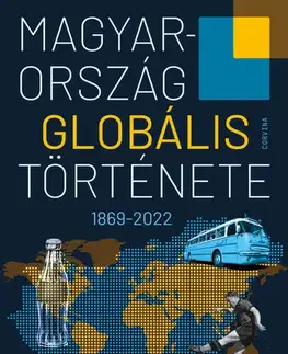 Svetové dejiny, dejiny štátov Magyarország globális története - Laczó Ferenc (szerk.),Varga Bálint (szerk.)