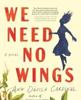 Svetová beletria We Need No Wings - Ann Davila Cardinal