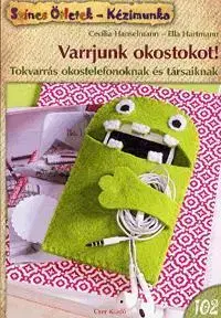 Ručné práce - ostatné Varrjunk okostokot! - Kolektív autorov