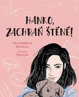 Young adults Hanko, zachraň štěně! - Věra Hudáčková Barochová
