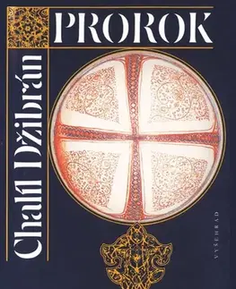 Svetová poézia Prorok. Zahrada Prorokova - Chalíl Džibrán,Eliška Merhautová