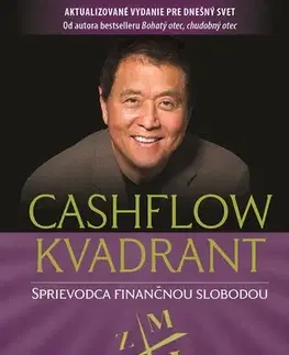 Motivačná literatúra Cashflow kvadrant - Robert T. Kiyosaki