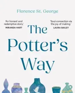 Biografie - ostatné The Potter's Way - Florence St. George